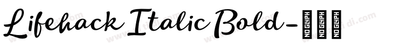 Lifehack Italic Bold字体转换 Lifehack Italic Bold字体转换